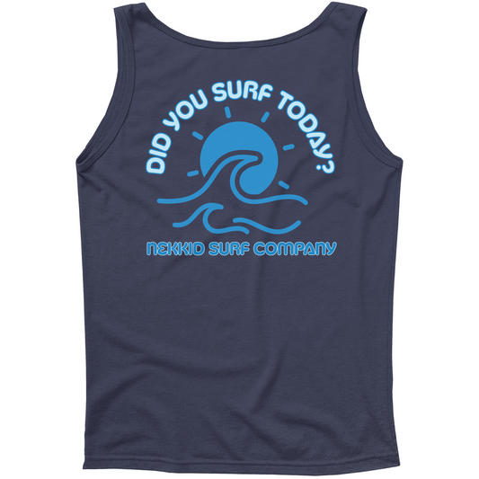 Did You Surf Today? Men's Tank