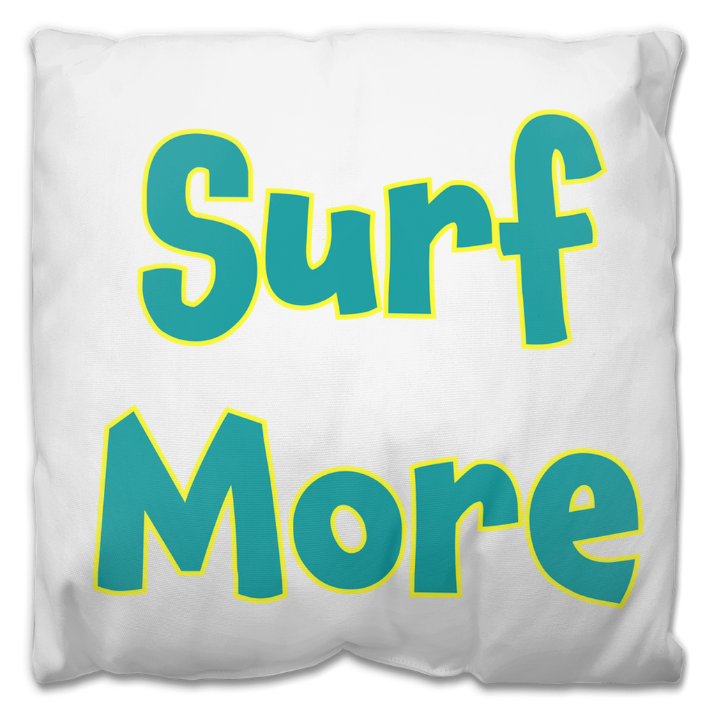 Surf More - Outdoor Pillows