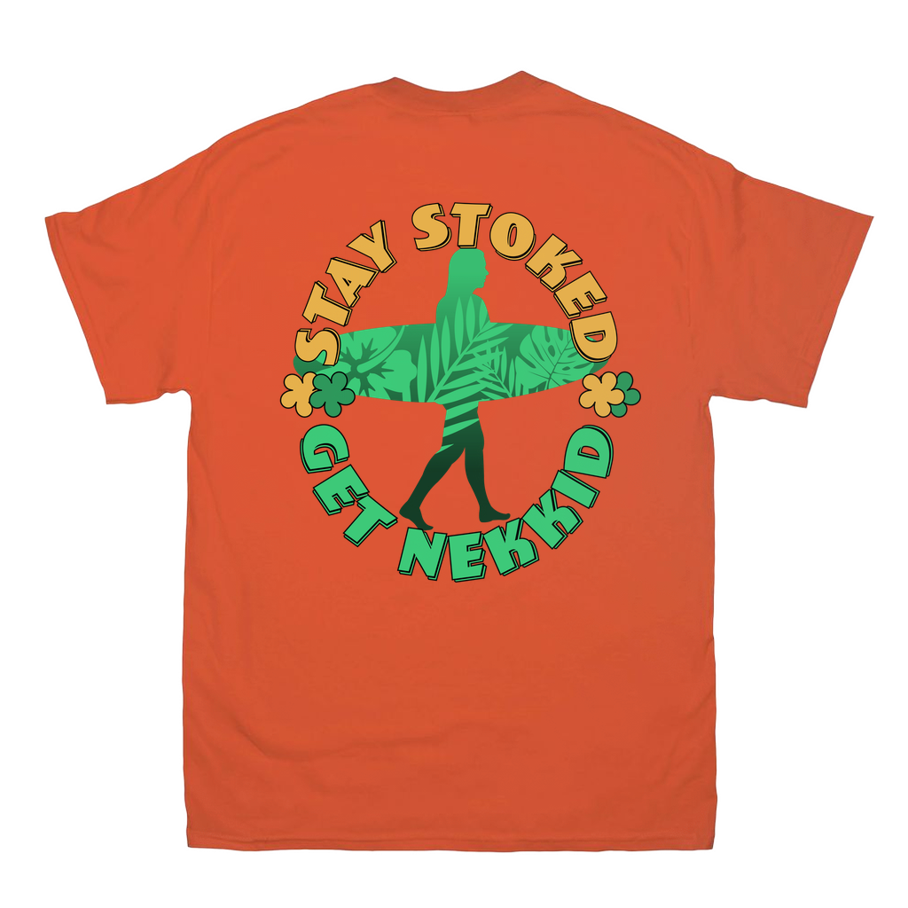 Stay Stoked T-Shirt